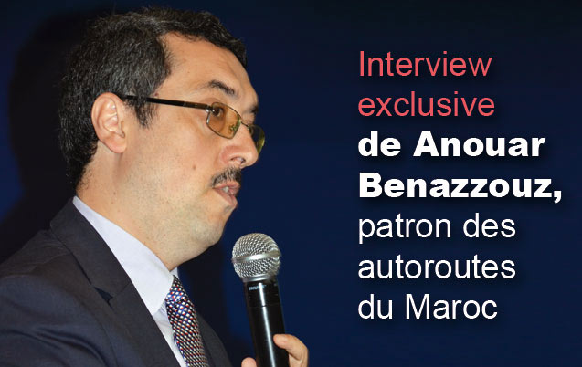 Anouar Benazzouz: «Le contournement de Rabat sera ouvert en 2016 et pas en 2015»