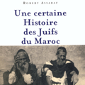 Réactions : Assaraf : «L’histoire du Maroc est un tout»