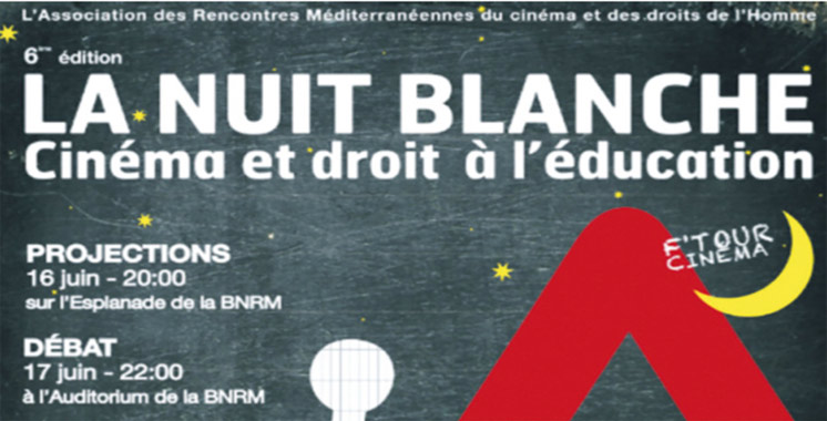 La Nuit blanche du cinéma: Place au droit à l’éducation