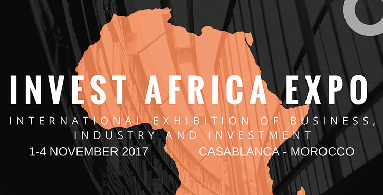 Le premier Salon international «Invest Africa Expo» en novembre au Maroc