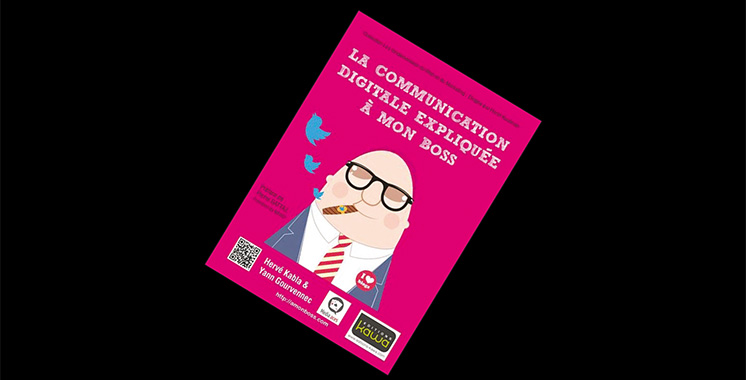 La communication digitale expliquée à mon boss, de Yann Gourvennec et Hervé Kabla