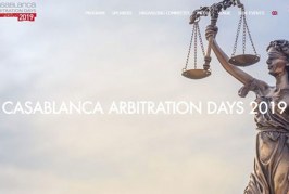 La 5ème édition démarre ce jeudi : L’investissement en Afrique au cœur des Casablanca Arbitration Days