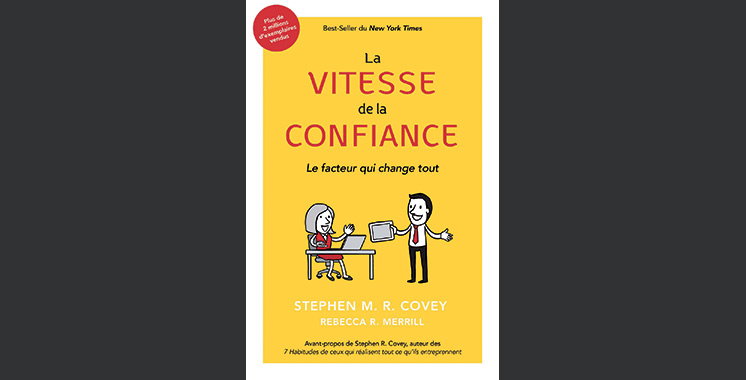 La vitesse de la confiance, de Stephen M. R. Covey et Rebecca Merrill
