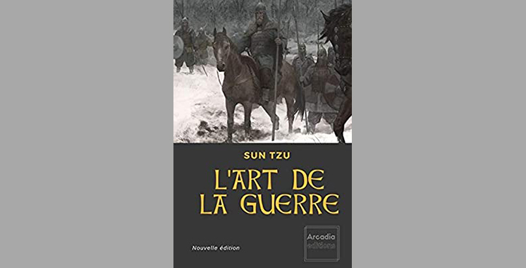 L’art de la guerre : la bible du management, de la stratégie, et de la tactique, de Sun Tzu