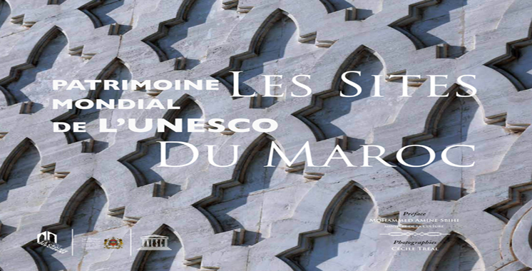 Livre : Parution d'un nouvel ouvrage dédié aux sites culturels marocains