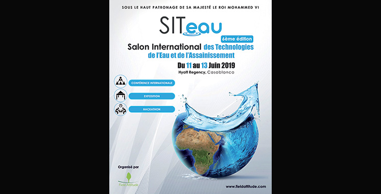 Technologies de l’eau et de l’assainissement : La 6e édition du SITeau du 11 au 13 juin à Casablanca