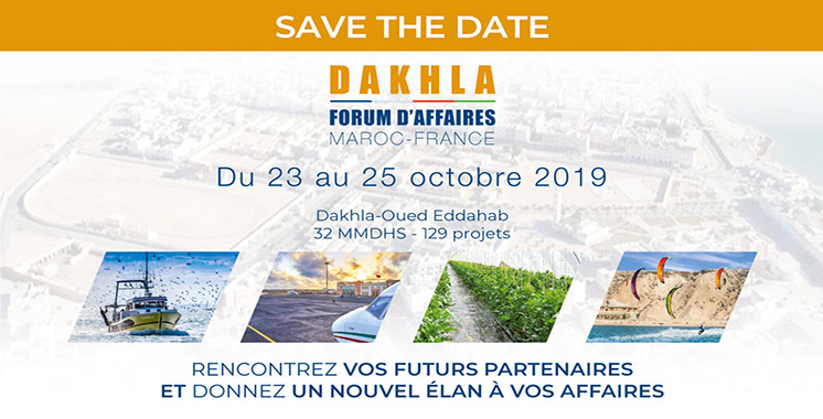 Après Casablanca, Paris et Laâyoune : Dakhla accueillera le Forum d’affaires Maroc-France