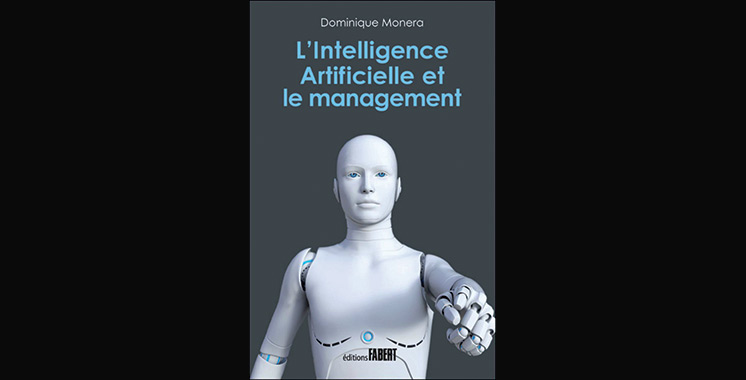 L’intelligence artificielle et le management, de Dominique Monera
