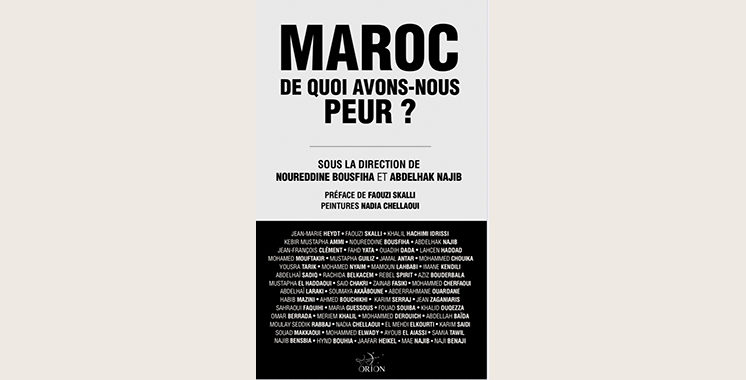 Un manifeste du Nouveau Monde : «Maroc, de quoi avons-nous peur?»