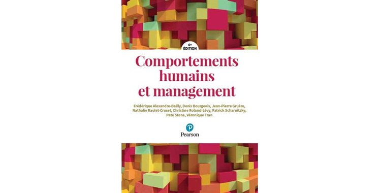 Comportements humains et management - 6e édition, d’un collectif d’auteurs (voir biographie)