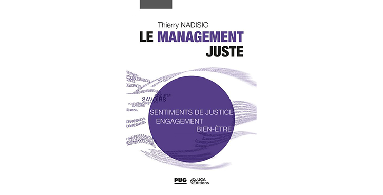 Sélection livres : Le management juste,  de Thierry Nadisic