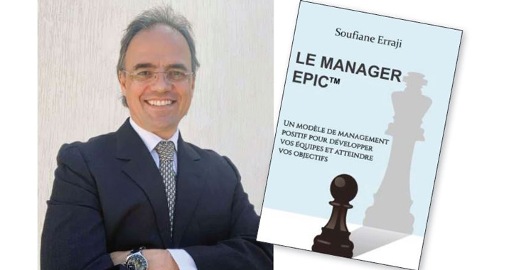 Soufiane Erraji publie «Le Manager EPIC»