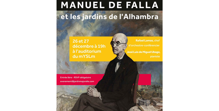 Conférence «Manuel de Falla et les jardins de l´Alhambra» au Musée Yves Saint Laurent Marrakech