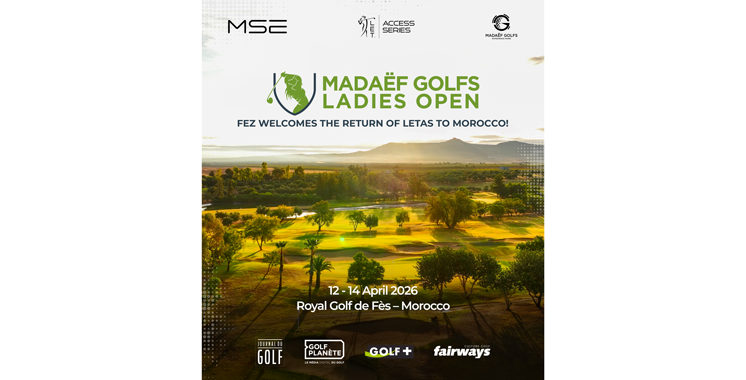 Il s’impose comme un rendez-vous sportif de haut niveau: Madaëf Golfs Ladies Open du 12 au 14 avril  au Royal Golf de Fès