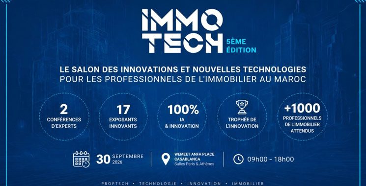 Organisé le 30 septembre à Casablanca / Mubawab : Le Salon ImmoTech fait son come-back Organisé le 30 septembre à Casablanca / Mubawab : Le Salon ImmoTech fait son come-back